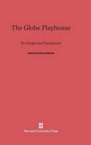 The Globe Playhouse de John Cranford Adams