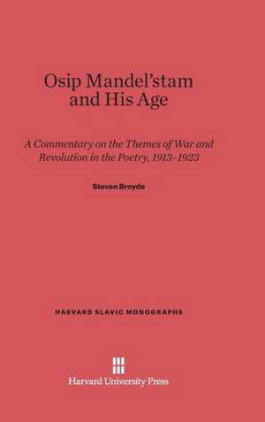 Osip Mandel' Tam and His Age: A Practical Guide de Steven Broyde