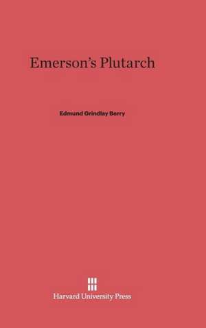 Emerson's Plutarch de Edmund Grindlay Berry
