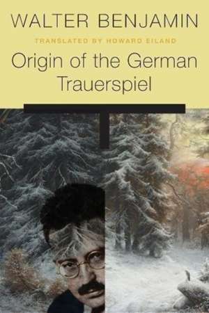 Origin of the German Trauerspiel de Walter Benjamin