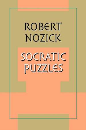 Socratic Puzzles (Paper) de Robert Nozick