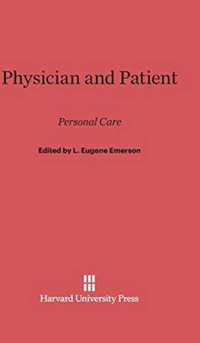 Physician and Patient de L. Eugene Emerson