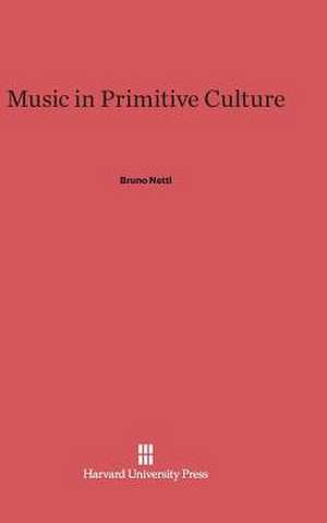 Music in Primitive Culture de Bruno Nettl