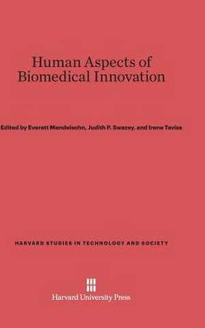 Human Aspects of Biomedical Innovation de Everett Mendelsohn