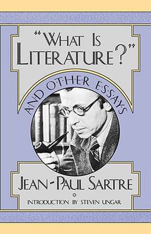 "What Is Literature" & Other Essays de Jp Sartre