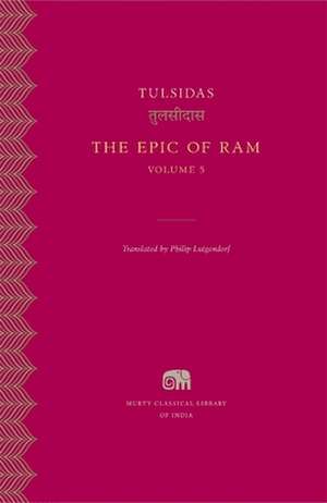 The Epic of Ram, Volume 5 de Tulsidas Tulsidas