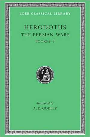 The Persian Wars, Volume IV – Books 8–9 de Herodotus Herodotus