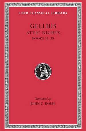 Attic Nights, Volume III – Books 14–20 (Latin) de Gellius Gellius