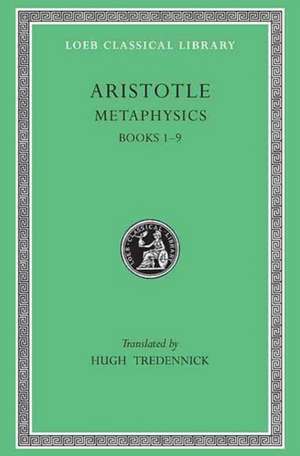 Metaphysics, Volume I – Books 1–9 (Greek) de Aristotle Aristotle