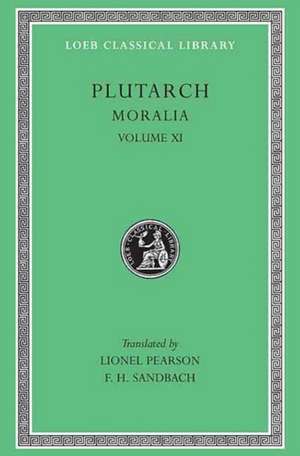 Moralia, XI – On the Malice of Herodotus. Causes of Natural Phenomena de Plutarch Plutarch