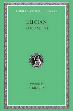 How to Write History. The Dipsads. Saturnalia. Herodotus or Aetion. Zeuxis or Antiochus. A Slip of the Tongue in Greeting. Apology for the "Salari de Lucian Lucian