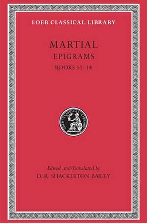 Epigrams, Volume III – Books 11–14 de Martial Martial