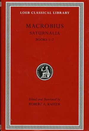 Saturnalia, L510 Vol I – Books 1–2 de Macrobius Macrobius