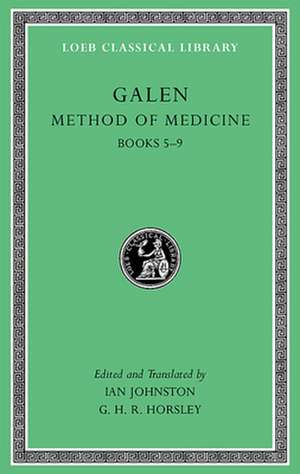 Method of Medicine L517 Volume 2 – Books 5–9 de Galen Galen