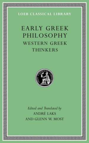 Early Greek Philosophy, Volume II – Beginnings and Early Ionian Thinkers, Part 1 L525 de Glenn W. Most