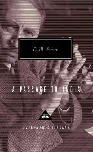 A Passage to India de E. M. Forster