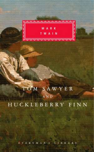 Tom Sawyer and Huckleberry Finn de Mark Twain