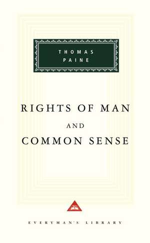 Rights of Man and Common Sense de Thomas Paine