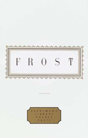 Frost: Poems de Robert Frost