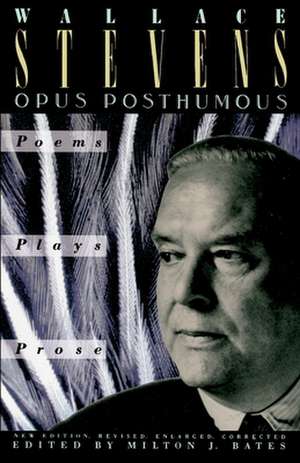 Opus Posthumous de Wallace Stevens