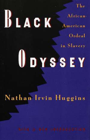 Black Odyssey de Nathan Irvin Huggins