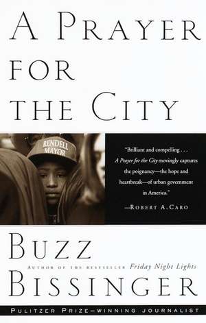 A Prayer for the City de Buzz Bissinger