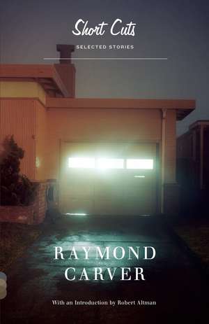 Short Cuts de Raymond Carver