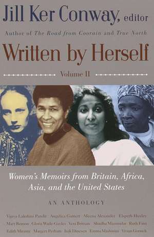 Written by Herself: Women's Memoirs from Britain, Africa, Asia and the United States de Jill Ker Conway