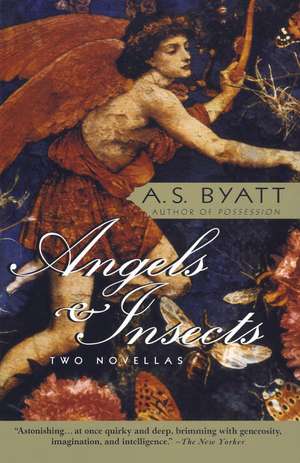 Angels & Insects: Two Novellas de A. S. Byatt