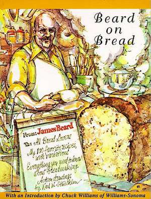 Beard on Bread de James A. Beard