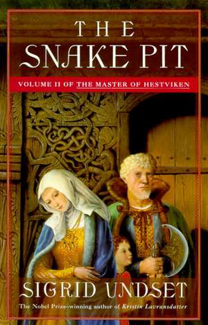 The Snake Pit: The Master of Hestviken, Vol. 2 de Sigrid Undset