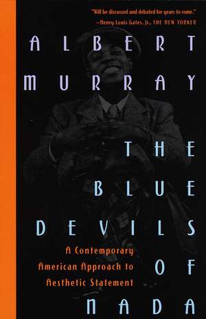 The Blue Devils of Nada de Albert Murray