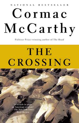 The Crossing de Cormac Mccarthy