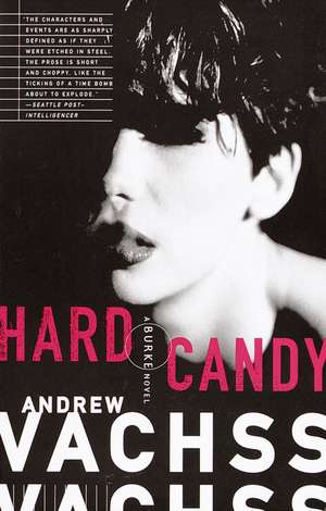 Hard Candy de Andrew H. Vachss