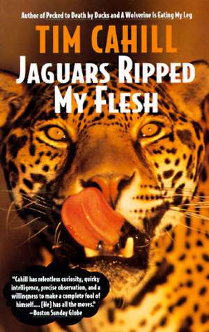 Jaguars Ripped My Flesh de Tim Cahill