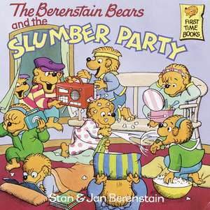 The Berenstain Bears and the Slumber Party de Stan Berenstain