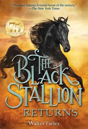 The Black Stallion Returns de Walter Farley