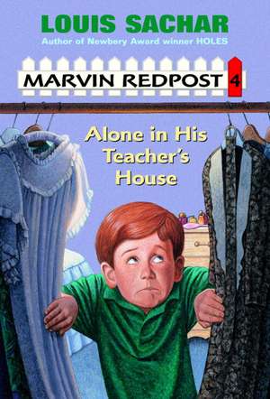 Alone in His Teacher's House de Louis Sachar