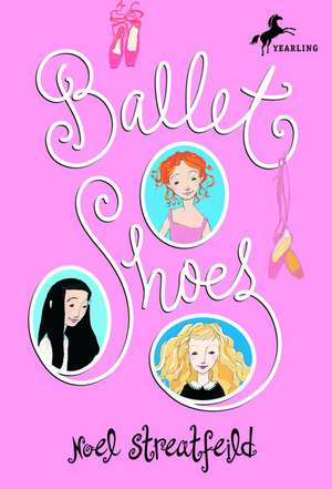 Ballet Shoes de Noel Streatfeild