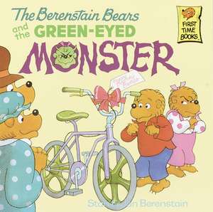 The Berenstain Bears and the Green-Eyed Monster de Stan Berenstain