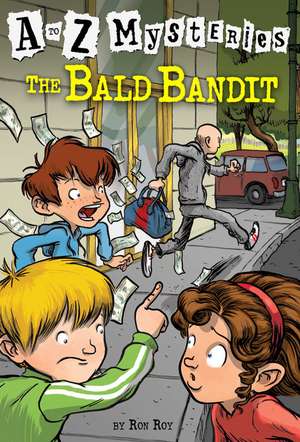 The Bald Bandit de Ron Roy