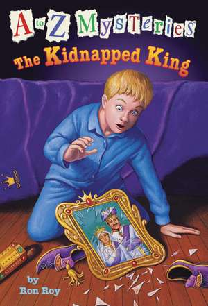 Kidnapped King de Ron Roy