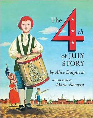 The Fourth of July Story de Alice Dalgliesh