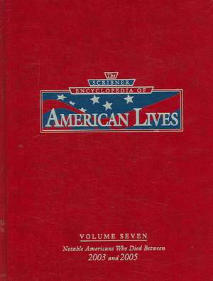 The Scribner Encyclopedia of American Lives: 2003-2005 de Arnold Markoe