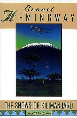 The Snows of Kilimanjaro and Other Stories de Ernest Hemingway