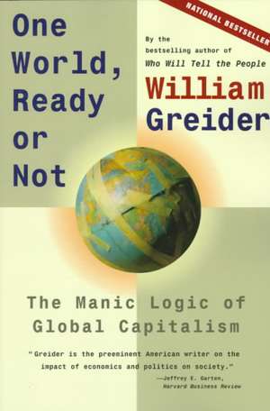 One World, Ready or Not de William Greider