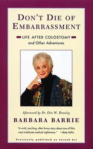 Don't Die of Embarrassment de Barbara Barrie