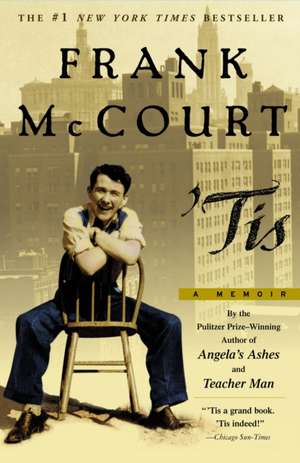 Tis: A Memoir de Frank McCourt