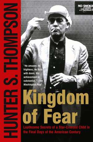 Kingdom of Fear de Hunter S. Thompson