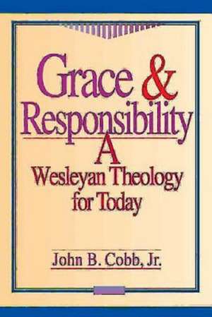 Grace and Responsibility de John B. Jr. Cobb